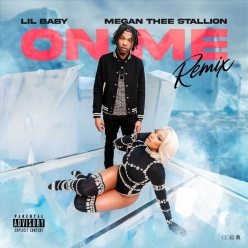 Lil Baby ft. Megan Thee Stallion - On Me (Remix)
